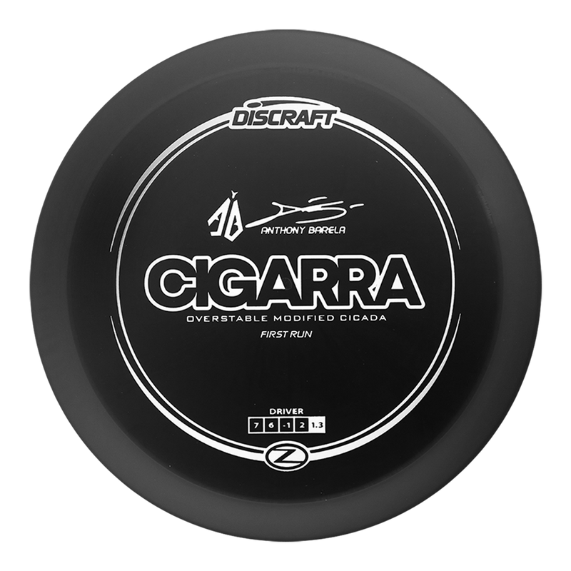 Discraft First Run Z Cigarra - Anthony Barela Signature